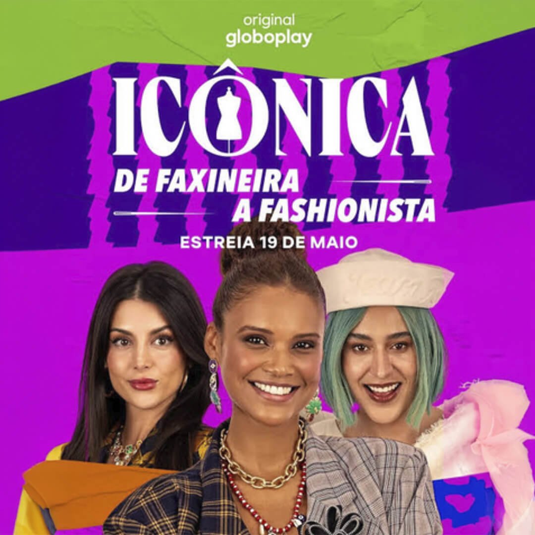 Leia mais sobre o artigo Icônica: de Faxineira à Fashionista